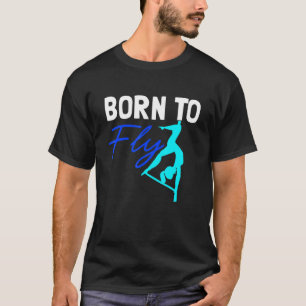 Camiseta Nació un vuelo aéreo para volar por el bailarín de