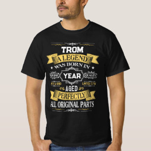 Camiseta Nació una leyenda en año TROM