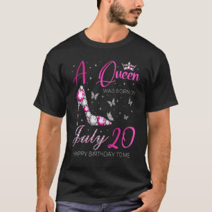 Camiseta Nació Una Reina El 20 De Julio 20 Cumpleaños Pa