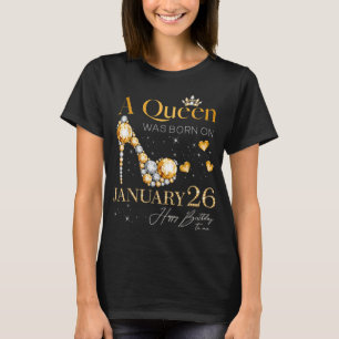 Camiseta Nació una reina el 26 de enero