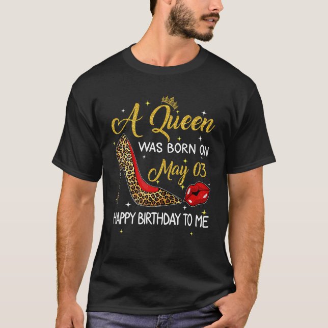 Camiseta Nació Una Reina El 3 De Mayo De 2003. (Anverso)
