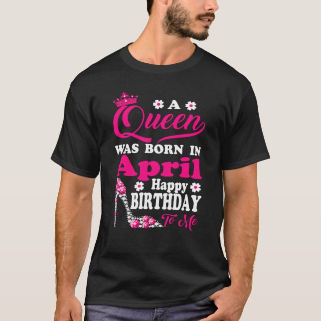 Camiseta Nació una reina en abril cumpleaños para mí Diaman (Anverso)