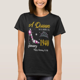 Camiseta Nació Una Reina En Enero De 1940. 83ª Bi