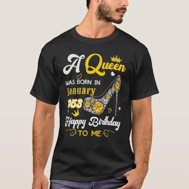 Camiseta Nació Una Reina En Enero De 1953 Feliz Cumpleaños  (Anverso)