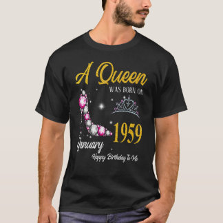Camiseta Nació Una Reina En Enero De 1959 De Alto Talón 64º
