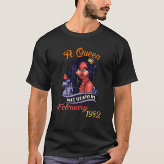 Camiseta Nació Una Reina En Febrero De 1982 40º Cumpleaños