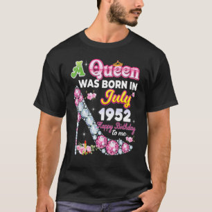 Camiseta Nació Una Reina En Julio De 1952 Feliz Cumpleaños