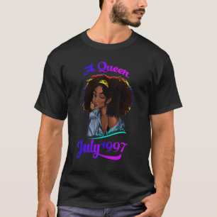 Camiseta Nació Una Reina En Julio De 1997 25º Cumpleaños