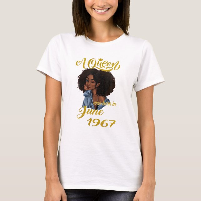 Camiseta Nació Una Reina En Junio De 1967. Regalo De 54 Año (Anverso)