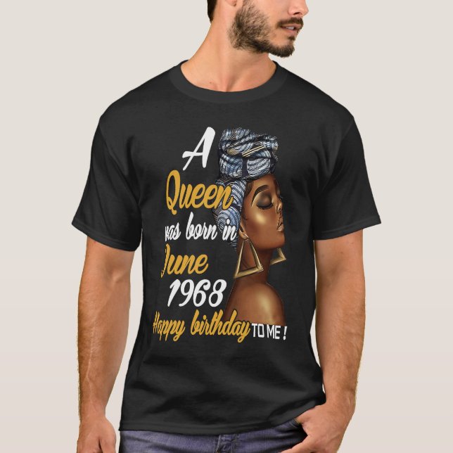 Camiseta Nació una reina en junio de 1968, cumpleaños númer (Anverso)