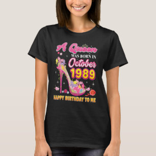 Camiseta Nació Una Reina En Octubre De 1989 Feliz Cumpleaño