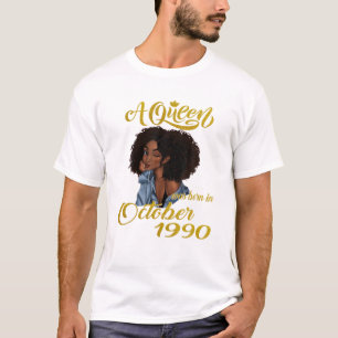 Camiseta Nació Una Reina En Octubre De 1990 29º Nacimiento
