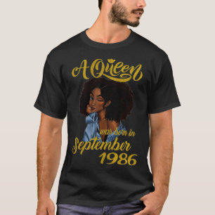 Camiseta Nació una reina en septiembre de 1986, cumpleaños