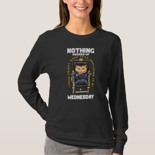 Camiseta Nada acierta tu gato del miércoles de viernes