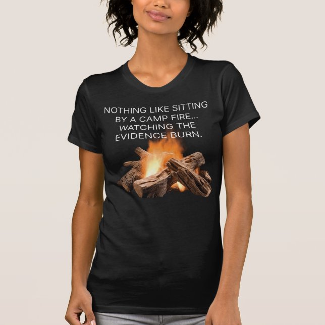 Camiseta Nada como sentarse junto a un fuego de campamento. (Anverso)