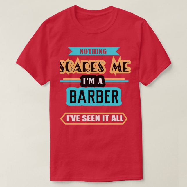 Camiseta Nada de barbero me asusta (Diseño del anverso)