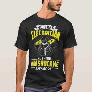 Camiseta Nada De Electricista Retirado Me Sorprende Retirar