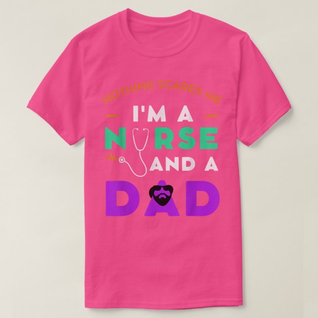 Camiseta Nada de hombres me asusta, soy enfermera y padre (Diseño del anverso)