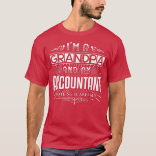 Camiseta Nada de hombres me asusta, soy un abuelo contable 