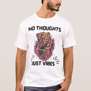 Camiseta Nada de pensamientos solo vibraciones