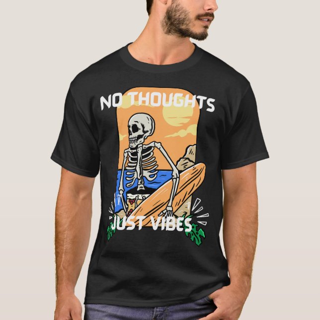 Camiseta Nada de pensamientos solo vibraciones (Anverso)