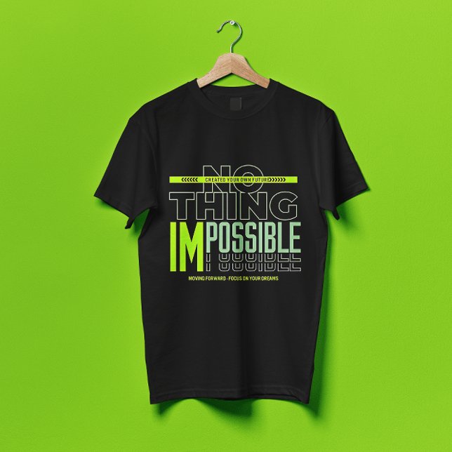 Camiseta Nada de presupuesto motivacional imposible (Subido por el creador)