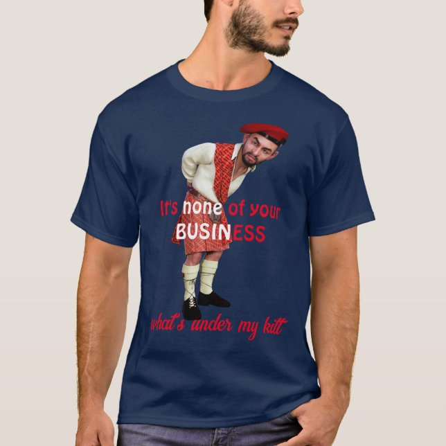 Camiseta "Nada de tu negocio" humorístico mata a los hombre (Anverso)