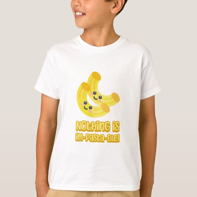 Camiseta ¡Nada es Im-pasta-ble! Personalizado de pasta dulc (Anverso)