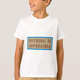 Camiseta Nada es Imposible