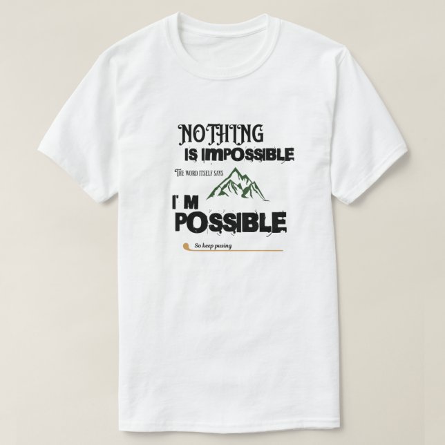 Camiseta Nada es imposible (Diseño del anverso)