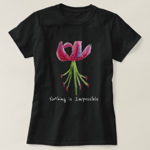 Camiseta Nada es imposible eslogan Arte floral Lirio Rosa