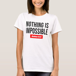 Camiseta Nada es imposible Mateo 19:26