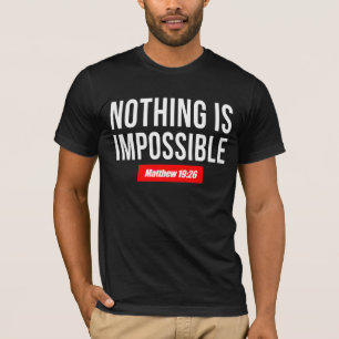 Camiseta Nada es imposible, Mateo 19:26
