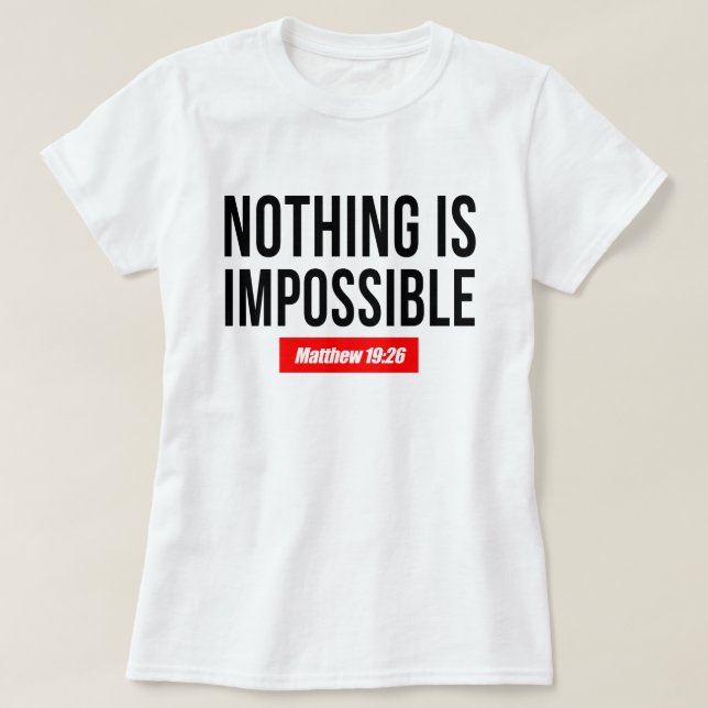 Camiseta Nada es imposible, Mateo 19:26 (Diseño del anverso)