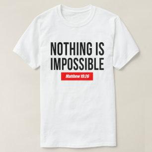Camiseta Nada es imposible, Mateo 19:26