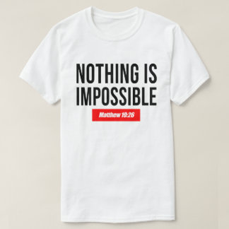 Camiseta Nada es imposible, Mateo 19:26