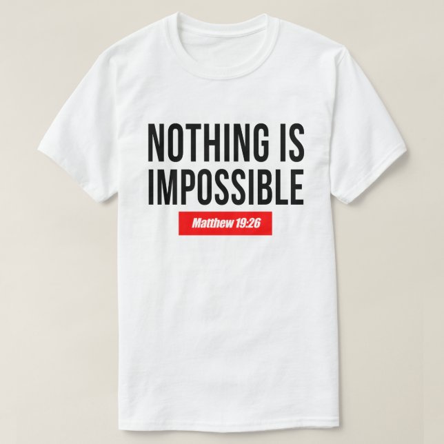 Camiseta Nada es imposible, Mateo 19:26 (Diseño del anverso)