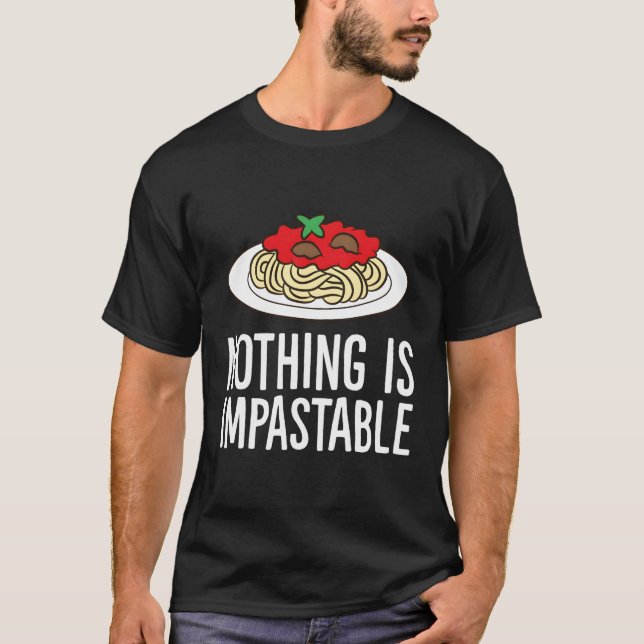 Camiseta Nada Es Inpaestable Spaghetti Pasta (Anverso)
