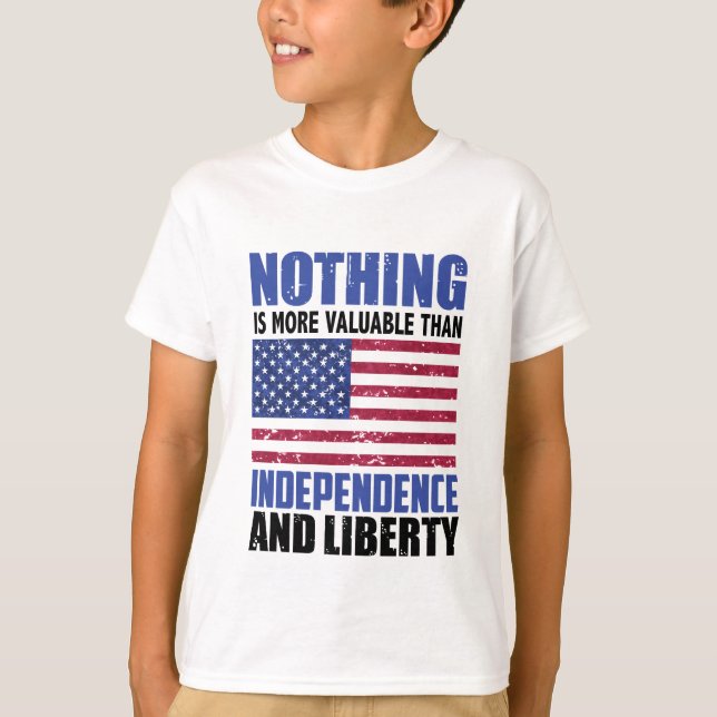 Camiseta Nada es más valioso que la independencia y la flex (Anverso)