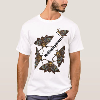 Camiseta Nada es perfecto para las mujeres