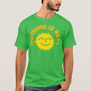 Camiseta Nada Es Un Verdadero Diseño Nihilista Sunshine