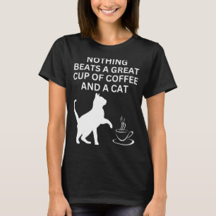 Camiseta Nada gana una gran taza de café y un gato