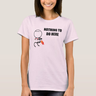 Camiseta Nada hacer aquí rabia cara Meme