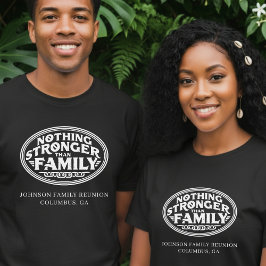 Camiseta Nada más fuerte que la reunión familiar negra