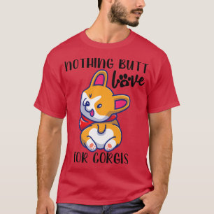 Camiseta Nada más que amor por Corgis Cute Corgi Love, Corg