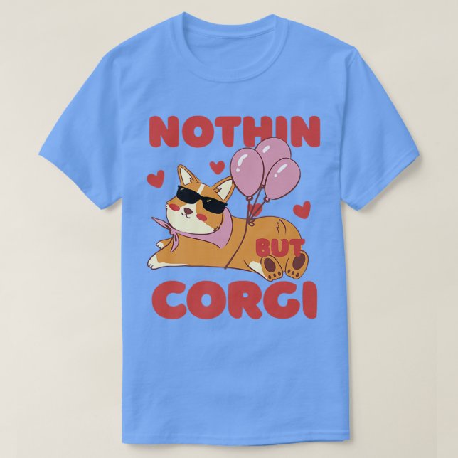 Camiseta Nada Más Que El Perro De Corgi Lover987 (Diseño del anverso)