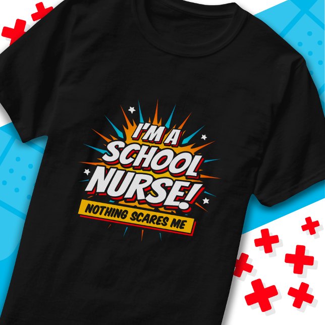 Camiseta Nada me asusta el aprecio de la enfermera escolar (Subido por el creador)