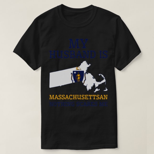 Camiseta Nada me asusta Massachusetsan esposo Massachu (Diseño del anverso)