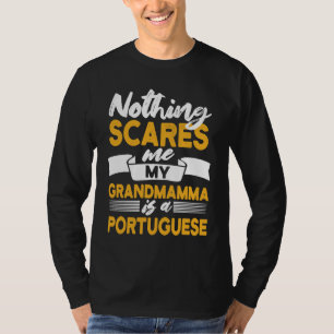 Camiseta Nada Me Asusta Mi Abuela Es Portuguesa  Por