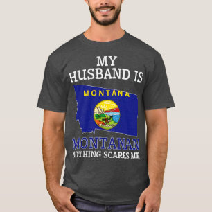 Camiseta Nada me asusta Montanan Husband Montana1